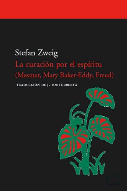 La curación por el espíritu Stefan Zweig - Pangea Ebook