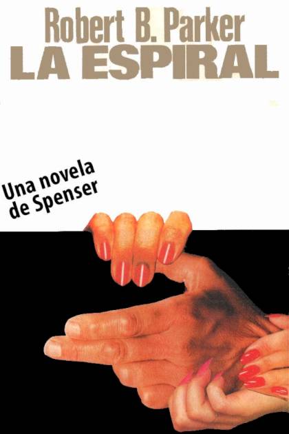 La espiral Robert B Parker - Pangea Ebook