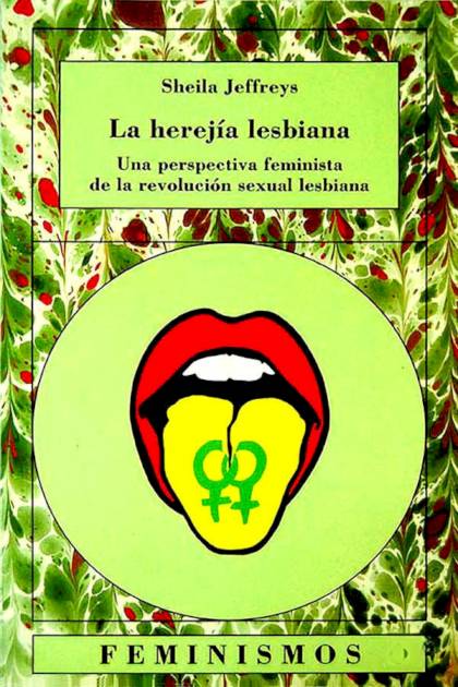 La herejía lesbiana Sheila Jeffreys - Pangea Ebook