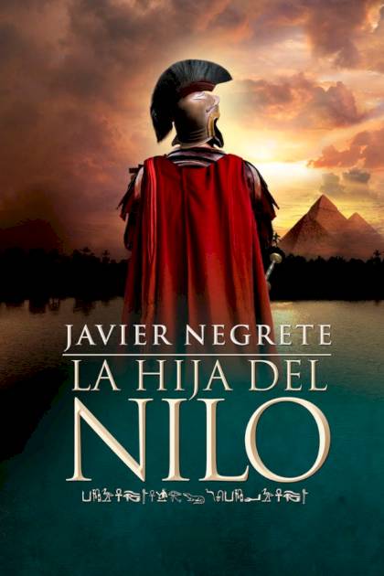 La hija del Nilo Javier Negrete - Pangea Ebook