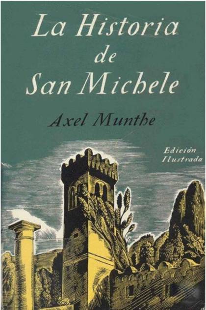 La historia de San Michele Axel Munthe - Pangea Ebook