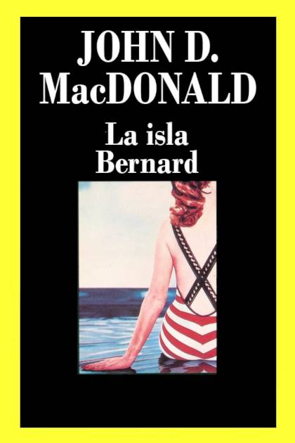La isla Bernard John D MacDonald - Pangea Ebook