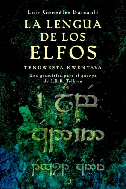 La lengua de los elfos Luis González Baixauli - Pangea Ebook