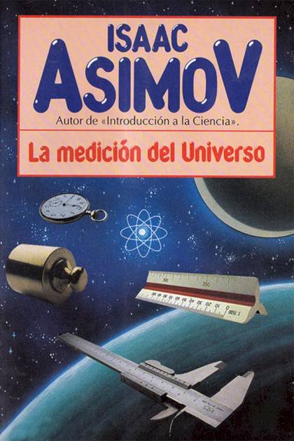 La medición del Universo Isaac Asimov - Pangea Ebook