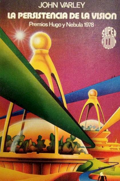 La persistencia de la visión John Varley - Pangea Ebook
