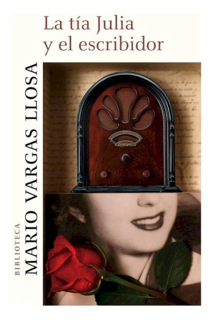 La tía Julia y el escribidor Mario Vargas Llosa - Pangea Ebook