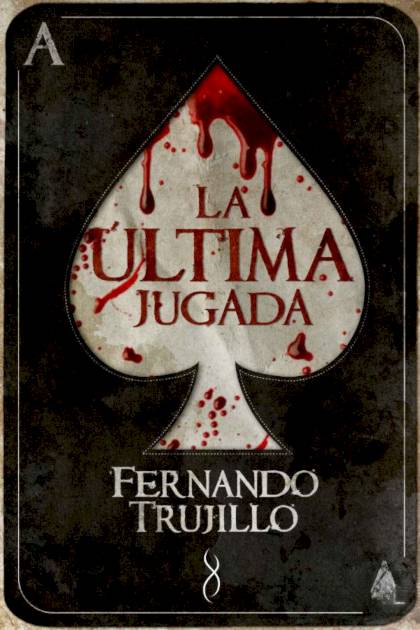 La última jugada Fernando Trujillo Sanz - Pangea Ebook