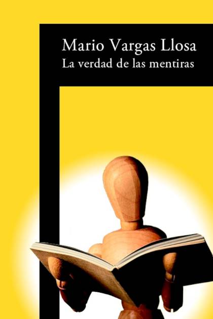 La verdad de las mentiras Mario Vargas Llosa - Pangea Ebook