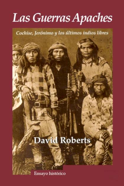 Las Guerras Apaches David Roberts - Pangea Ebook