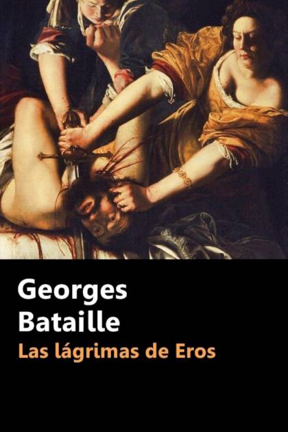 Las lágrimas de Eros Georges Bataille - Pangea Ebook