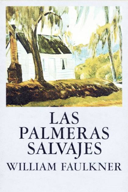 Las palmeras salvajes William Faulkner - Pangea Ebook