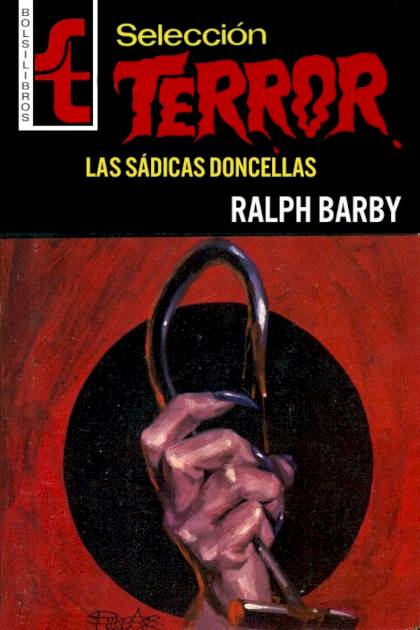 Las sádicas doncellas Ralph Barby - Pangea Ebook
