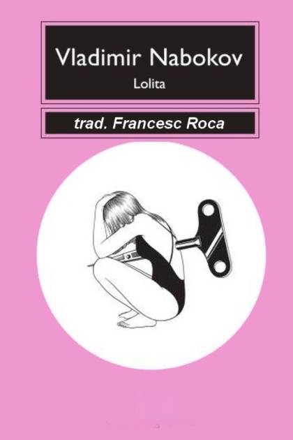 Lolita trad Francesc Roca Vladimir Nabokov - Pangea Ebook