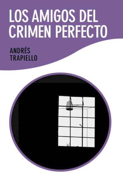 Los amigos del crimen perfecto Andrés Trapiello - Pangea Ebook