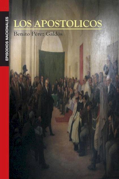 Los apostólicos Benito Pérez Galdós - Pangea Ebook