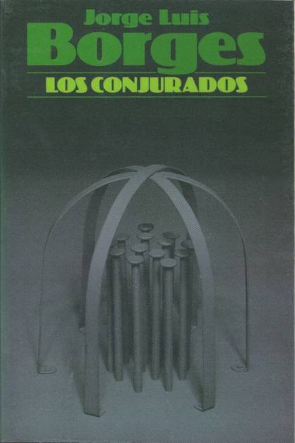 Los conjurados Jorge Luis Borges - Pangea Ebook
