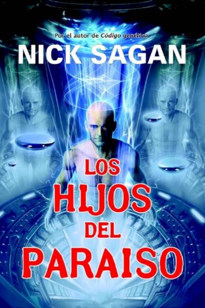 Los hijos del paraíso Nick Sagan - Pangea Ebook