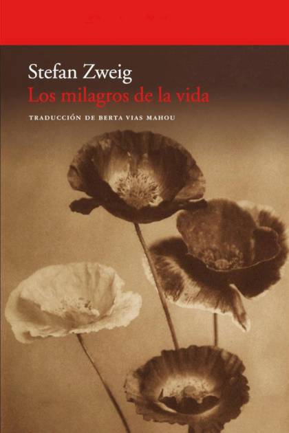 Los milagros de la vida Stefan Zweig - Pangea Ebook