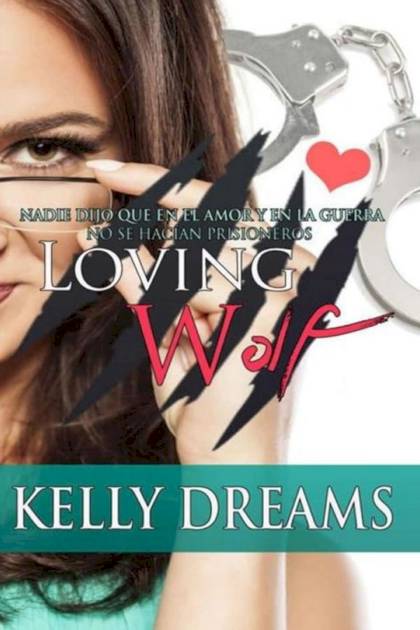 Loving Wolf Kelly Dreams - Pangea Ebook