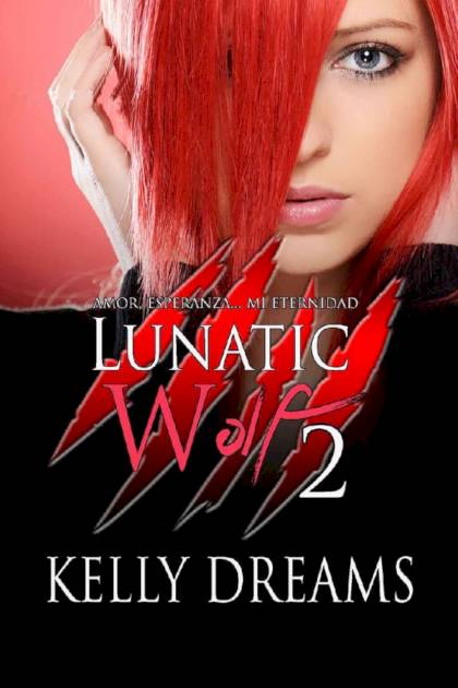 Lunatic Wolf 2 Kelly Dreams - Pangea Ebook