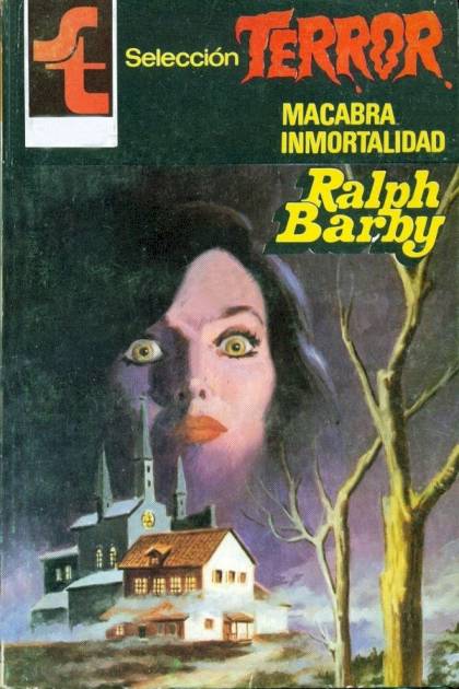 Macabra inmortalidad Ralph Barby - Pangea Ebook