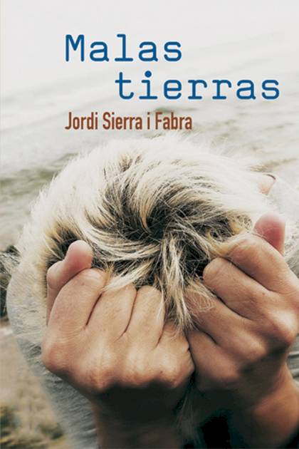 Malas tierras Jordi Sierra i Fabra - Pangea Ebook