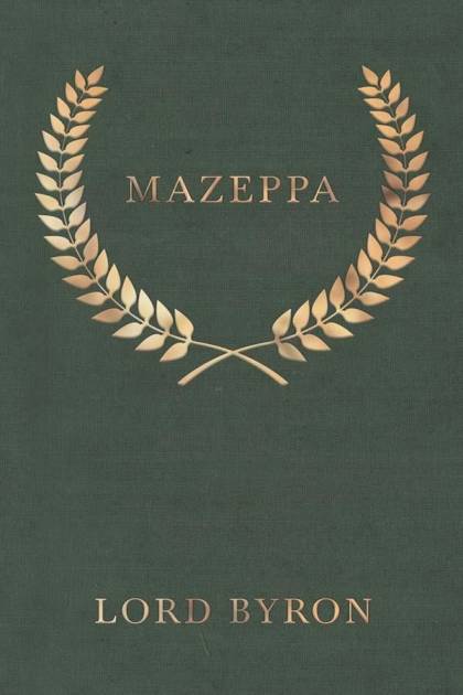 Mazeppa trad R Canales Lord Byron - Pangea Ebook