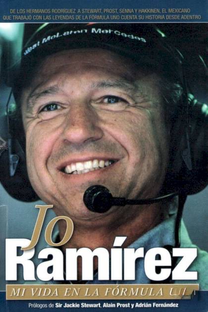 Mi vida en la fórmula uno Jo Ramírez - Pangea Ebook