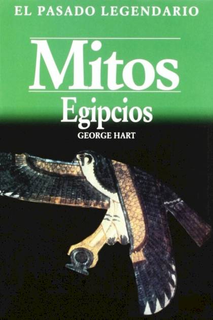 Mitos egipcios George Hart - Pangea Ebook