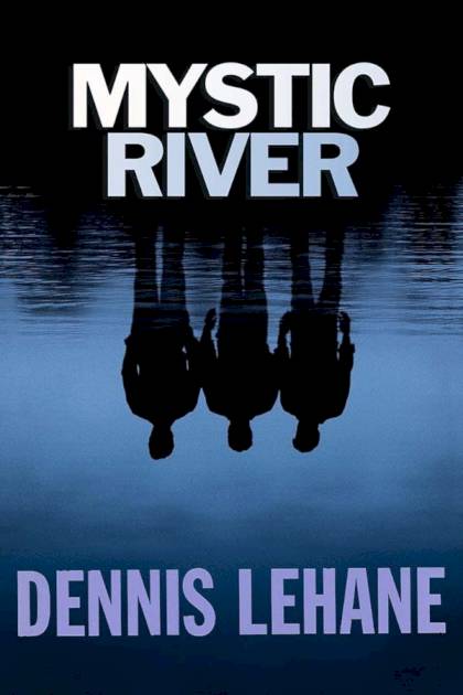 Mystic River Dennis Lehane - Pangea Ebook