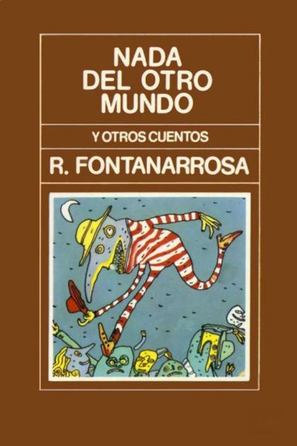 Nada del otro mundo Roberto Fontanarrosa - Pangea Ebook