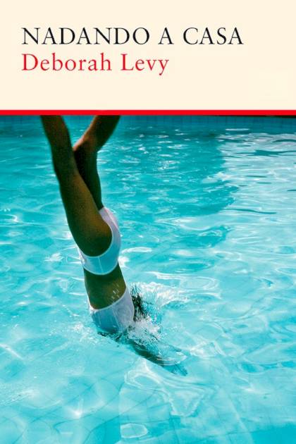 Nadando a casa Deborah Levy - Pangea Ebook