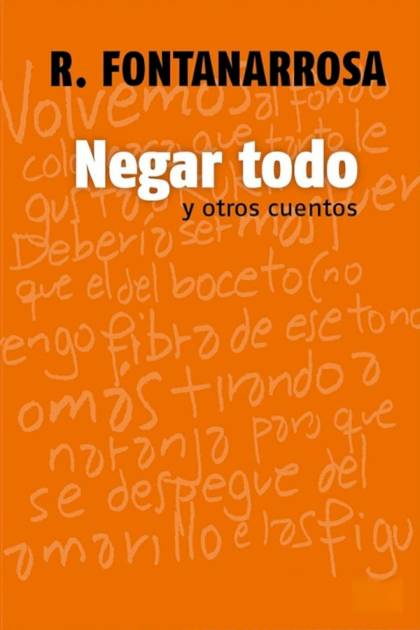 Negar todo Roberto Fontanarrosa - Pangea Ebook