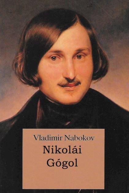 Nikolái Gógol Vladimir Nabokov - Pangea Ebook