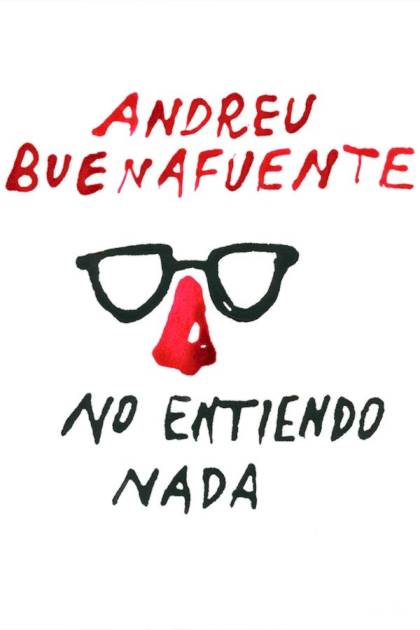 No entiendo nada Andreu Buenafuente - Pangea Ebook