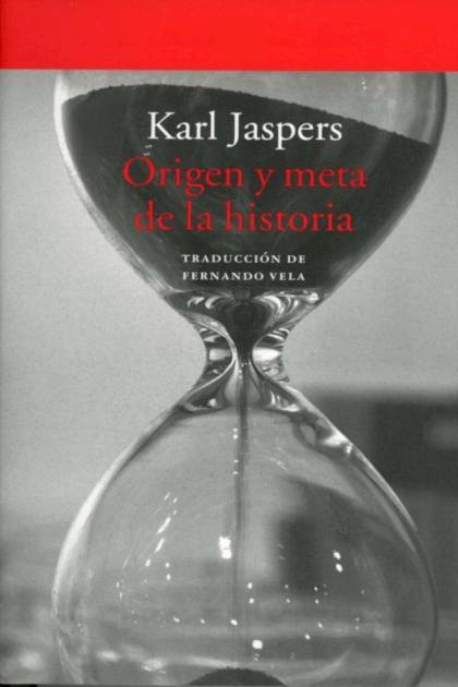 Origen y meta de la historia Karl Jaspers - Pangea Ebook