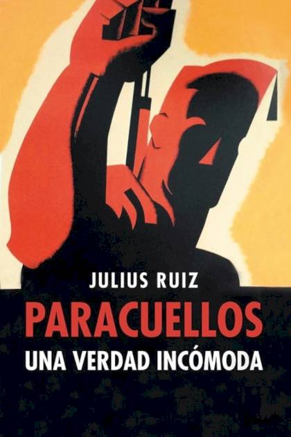 Paracuellos Una verdad incómoda Julius Ruiz - Pangea Ebook