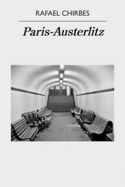 Paris Austerlitz Rafael Chirbes - Pangea Ebook