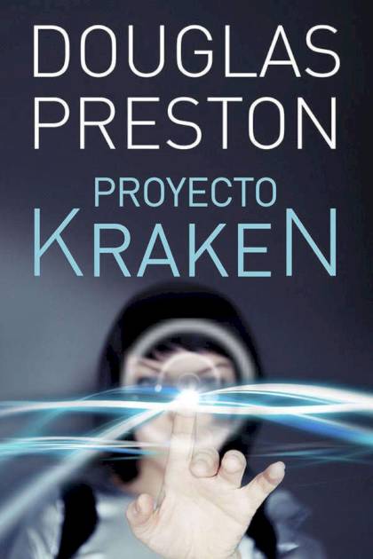 Proyecto Kraken Douglas Preston - Pangea Ebook