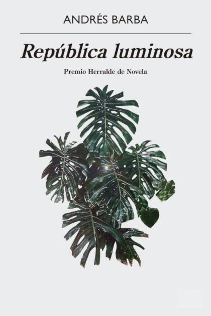 República luminosa Andrés Barba - Pangea Ebook