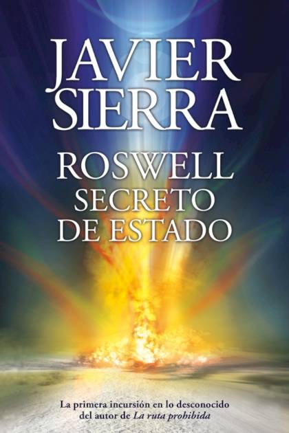 Roswell Secreto de estado Javier Sierra - Pangea Ebook