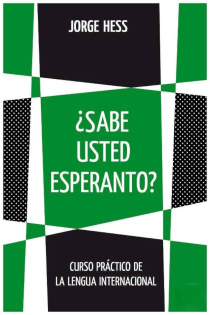 Sabe usted esperanto Jorge Hess - Pangea Ebook