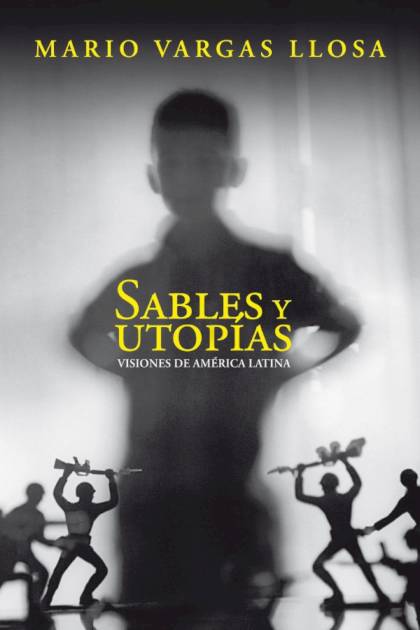 Sables y utopías Mario Vargas Llosa - Pangea Ebook