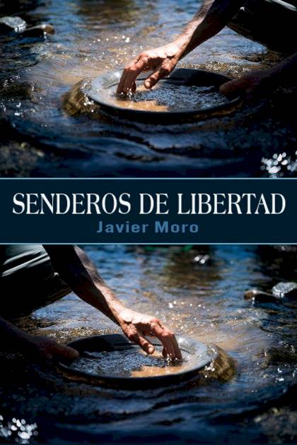 senderos-de-libertad-javier-moro-pangea-ebook