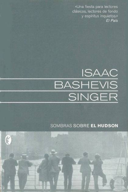 Sombras sobre el Hudson Isaac Bashevis Singer - Pangea Ebook