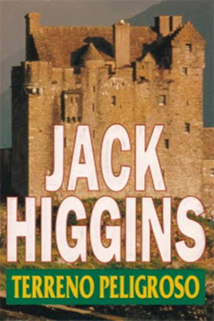 Terreno peligroso Jack Higgins - Pangea Ebook