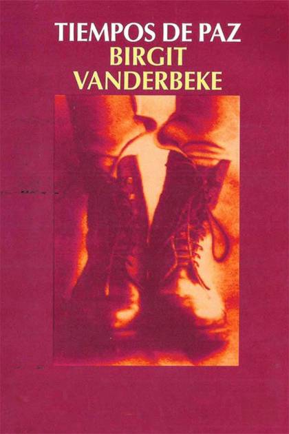 Tiempos de paz Birgit Vanderbeke - Pangea Ebook