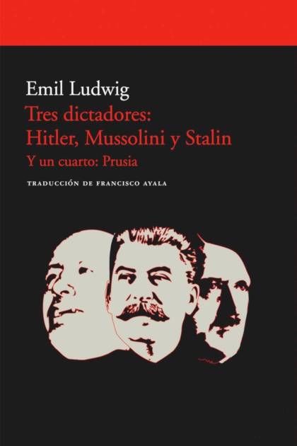 Tres dictadores Hitler Mussolini y Emil Ludwig - Pangea Ebook
