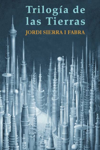 Trilogía de las tierras Jordi Sierra i Fabra - Pangea Ebook