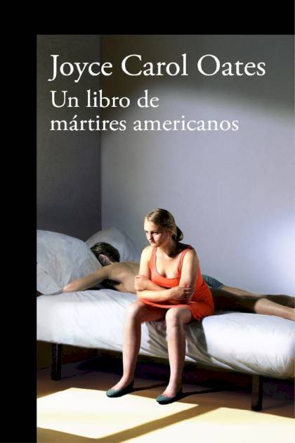 Un libro de mártires americanos Joyce Carol Oates - Pangea Ebook